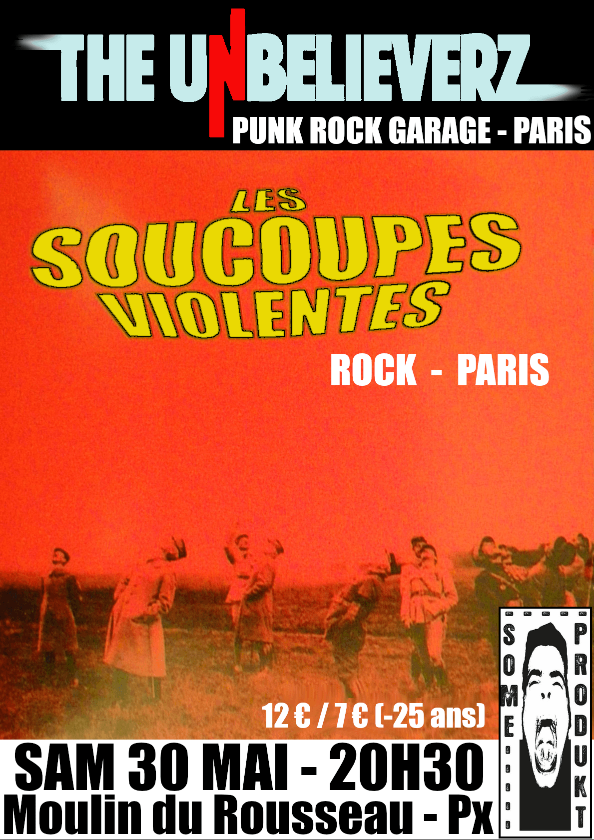The Unbelieverz et Les Soucoupes Violentes
