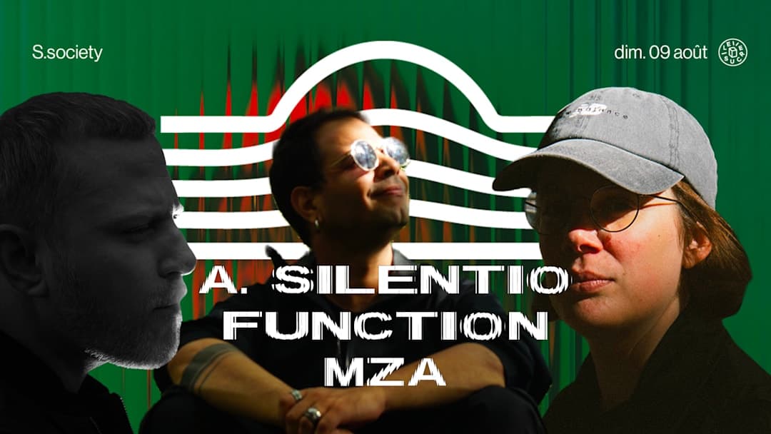 S.society w/ A.silentio, Function, MZA