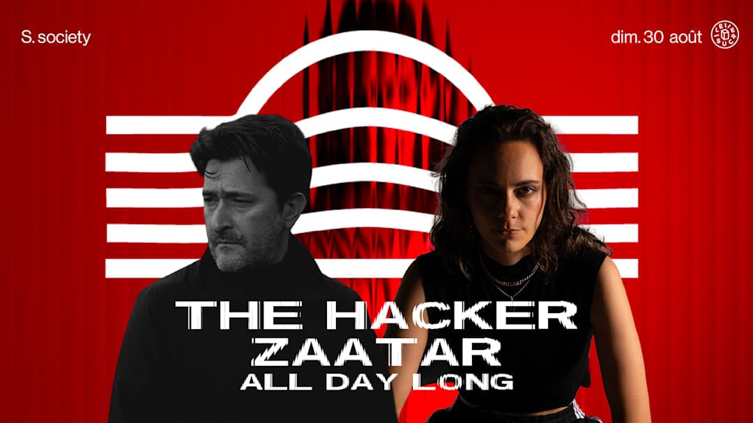 S.society w/ The Hacker & Zaatar