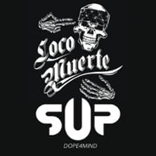 S.U.P / Locomuerte + Dope4mind