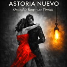 Tango Passion : Avec le groupe Astoria Nuevo