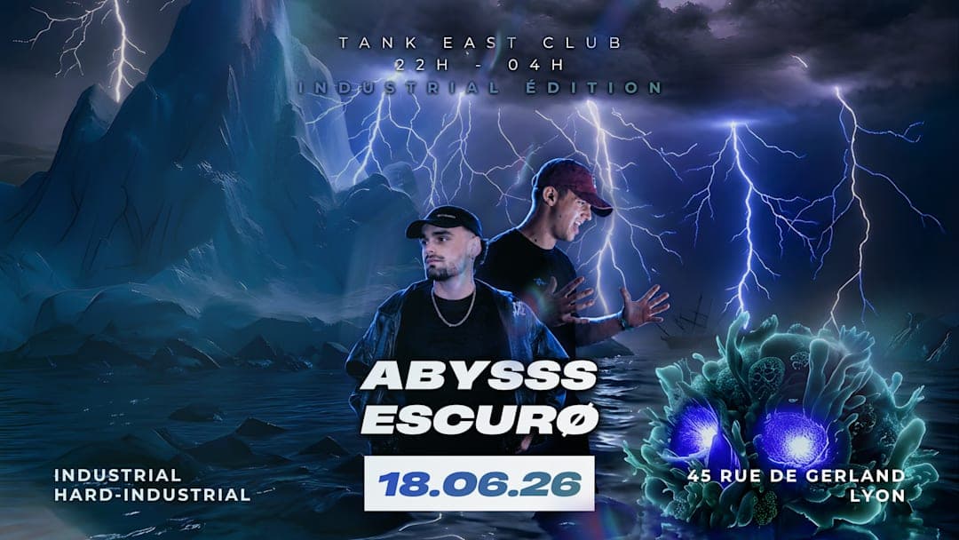 TECHNO TANK : ABYSSS & ESCURØ