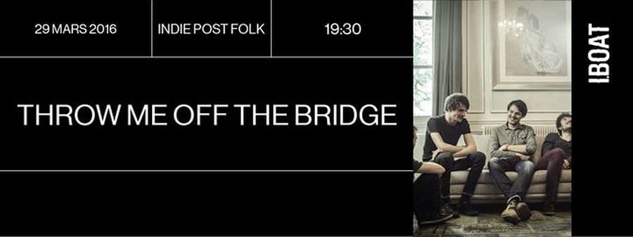 Throw Me Off The Bridge