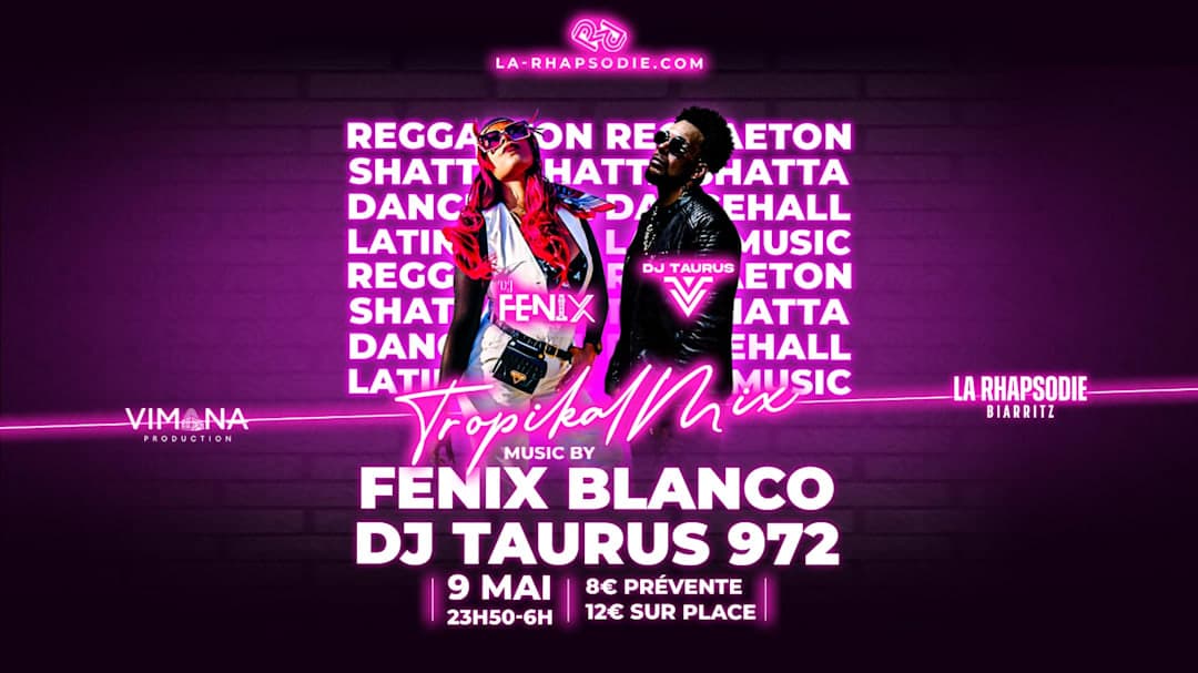 TROPIKAL MIX : FENIX BLANCO • TAURUS