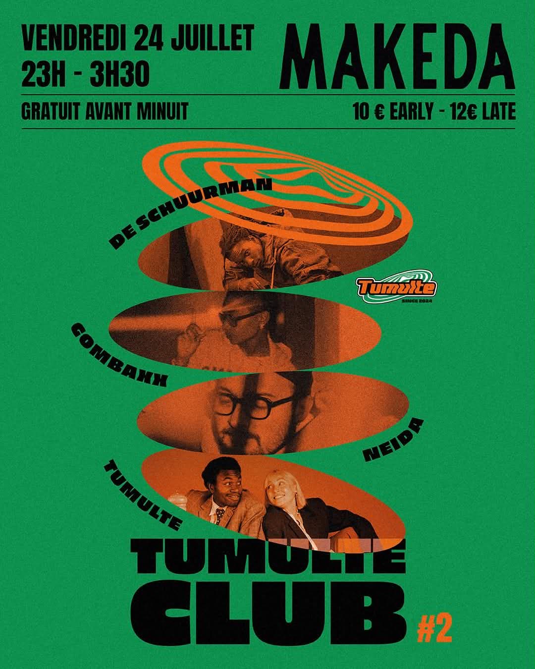 Tumulte club w/ De Schuurman, Gombaxx, Neida