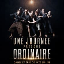 Une Journée Presque Ordinaire