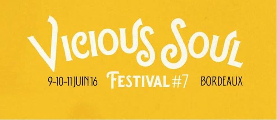 VICIOUS SOUL FESTIVAL #7