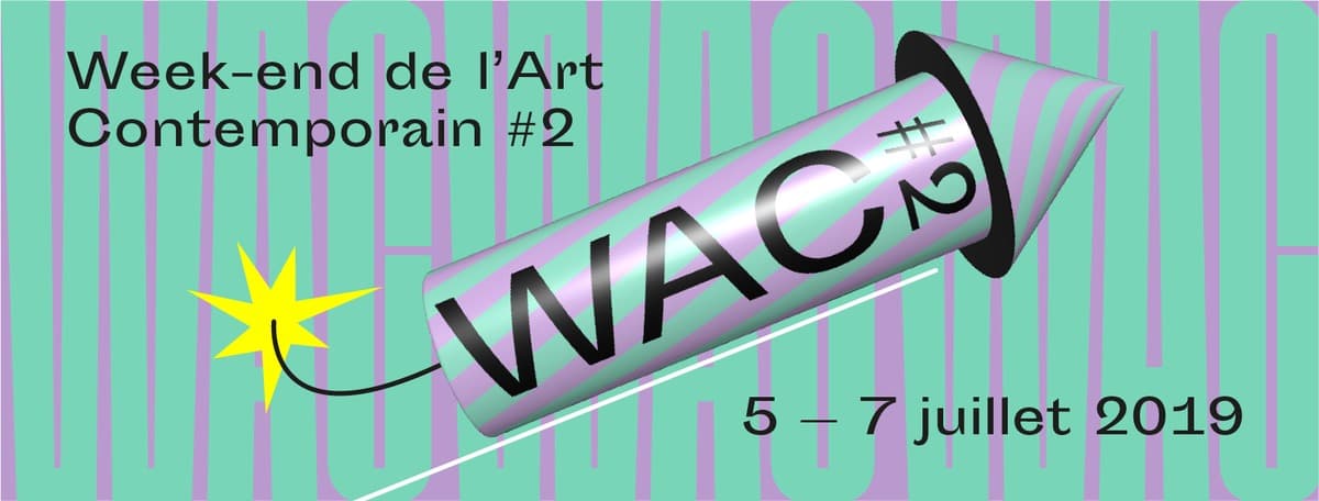 WAC#2 - Week-end de l'Art Contemporain