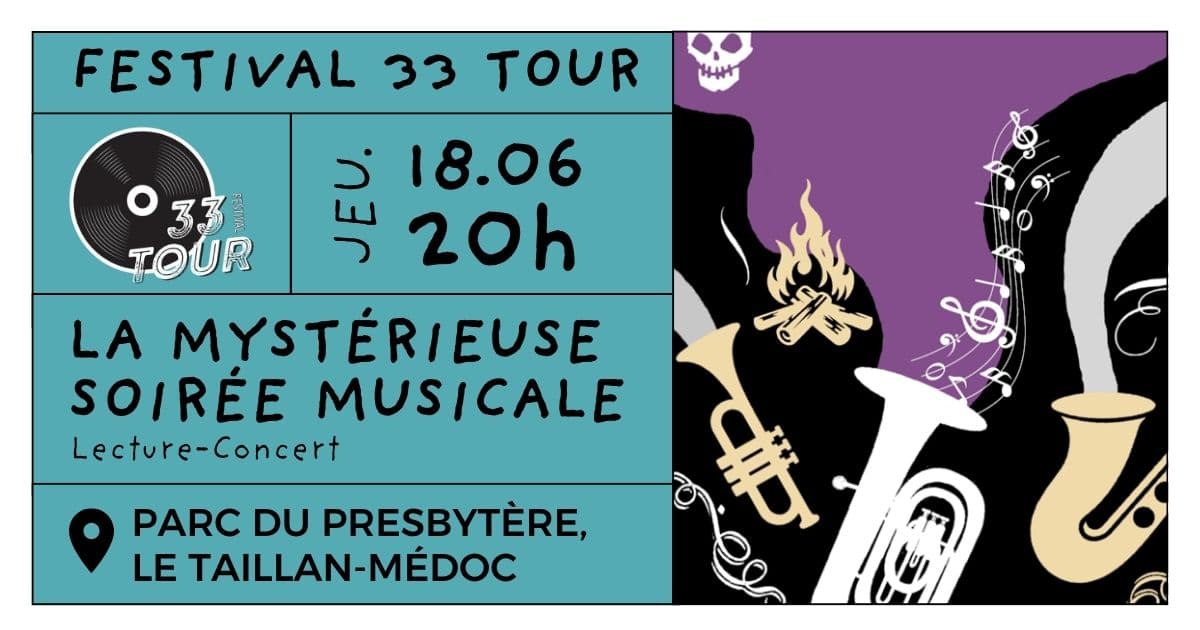 Festival 33 Tour - La mystérieuse soirée musicale