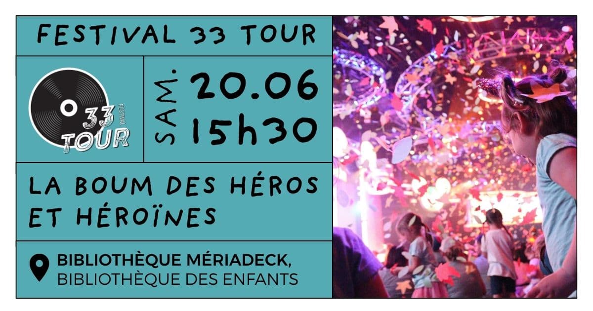 Festival 33 Tour - Fête de la Musique - Les Boum des Héros