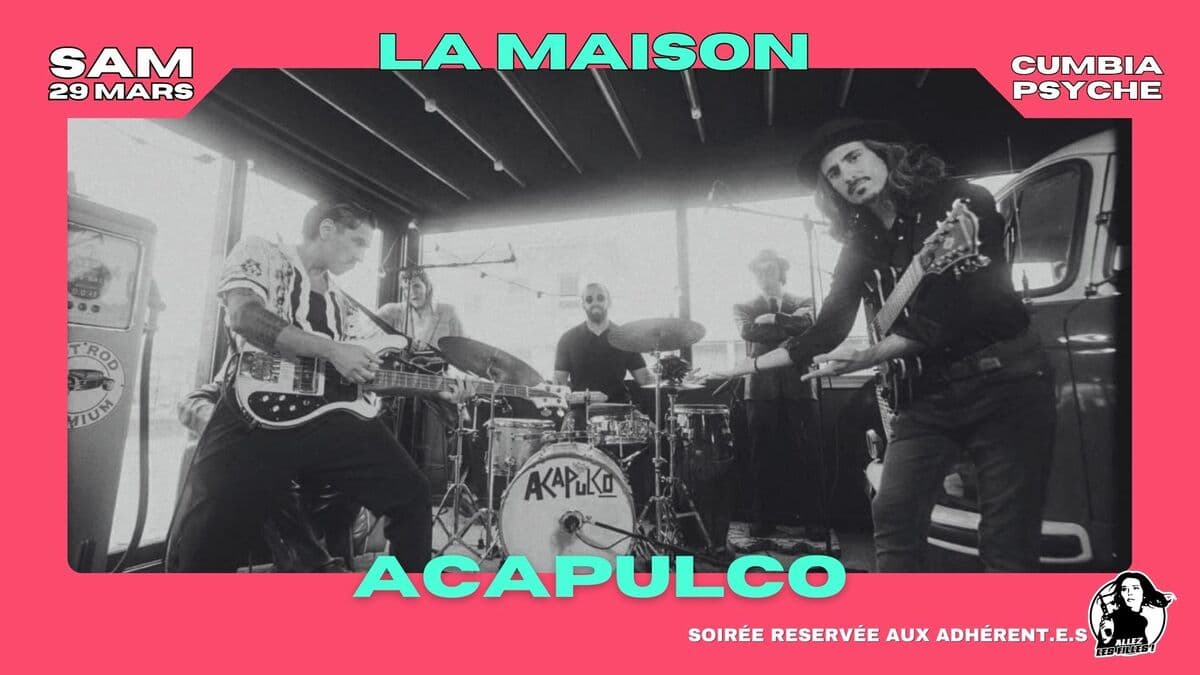 ACAPULCO + Capitanes Del Espacio