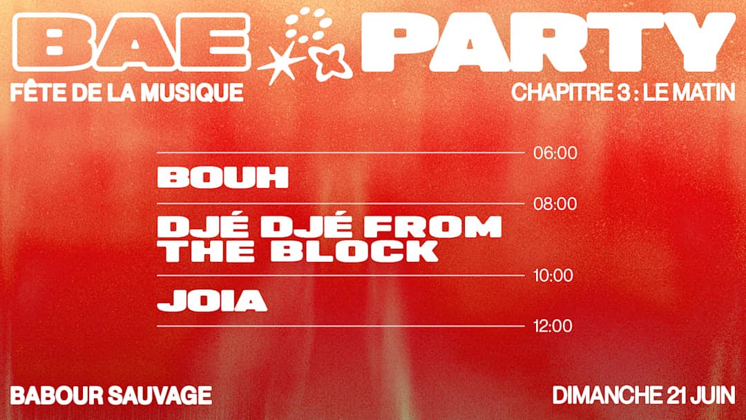¡After Fete de la musique Sauvage: Bae Party ?