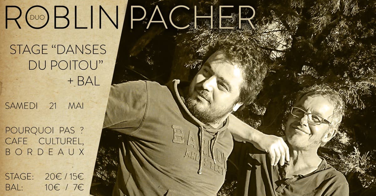 Bal trad / folk - Duo Roblin-Pacher + Stage ''danses traditionnelles du Poitou''