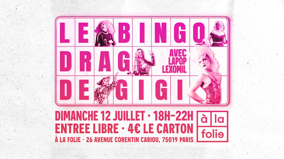 Bingo Drag de Gigi Von Dredee à la Folie! avec Lapop Lexomil