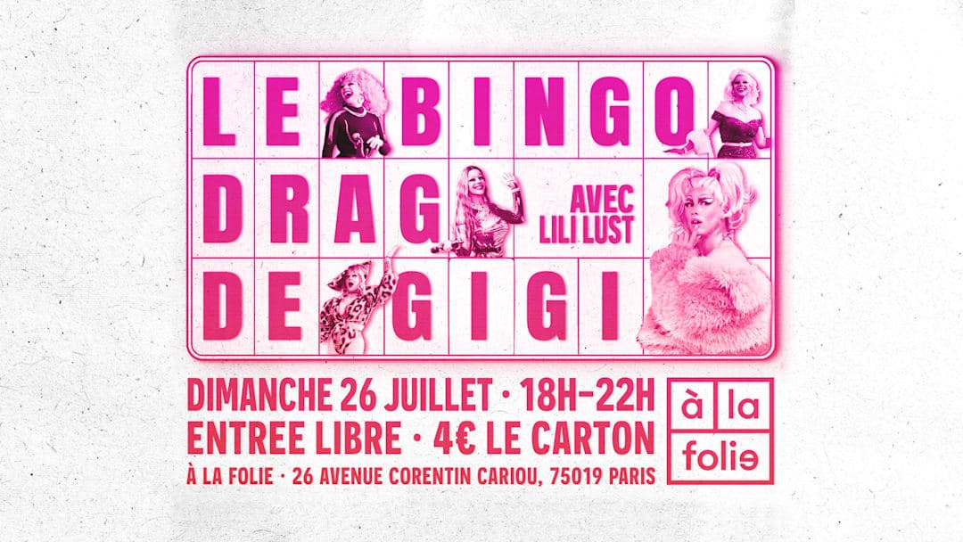 Bingo Drag de Gigi Von Dredee à la Folie! avec Lili Lust