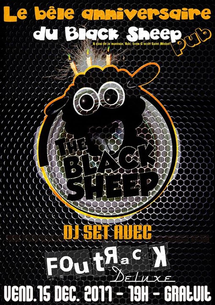 Black Sheep Birthday : avec DJ Set Foutrack Deluxe