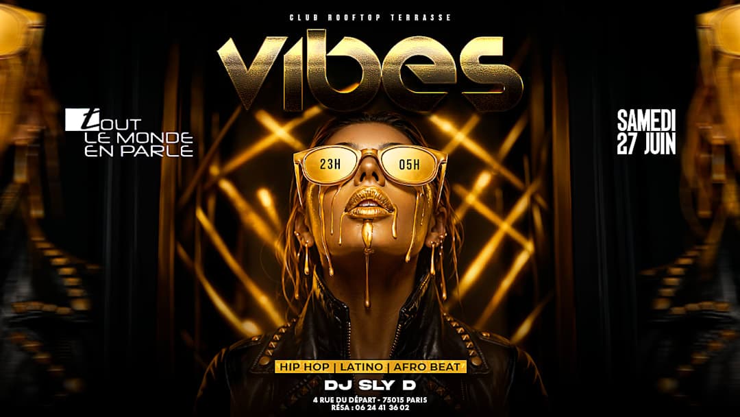 Club soiree VIBES /rooftop / hiphop/afrobeat /latino
