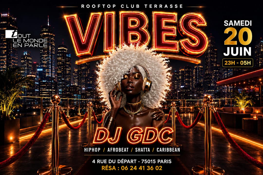 Club soiree VIBES /rooftop / hiphop/afrobeat /latino