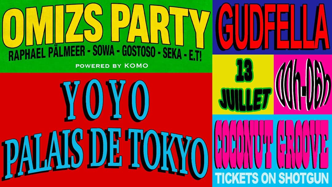 COCONUT GROOVE X OMIZS PARTY at Palais de Tokyo