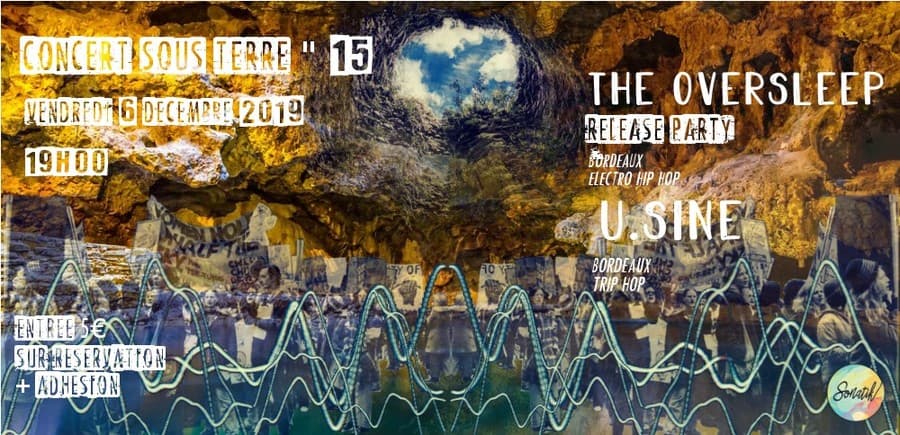 Concert Sous Terre #15 | The Oversleep (Release Party) x U.Sine