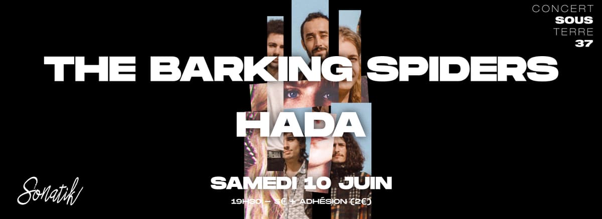 Concert Sous Terre #37 / The Barking Spiders x HADA