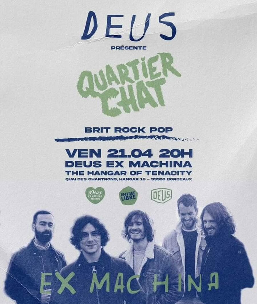 Deus Ex Machina présente QUARTIER CHAT Live