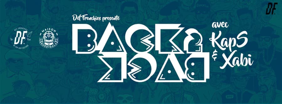 DF Afterwork : Back II Back avec Xabi & KapS