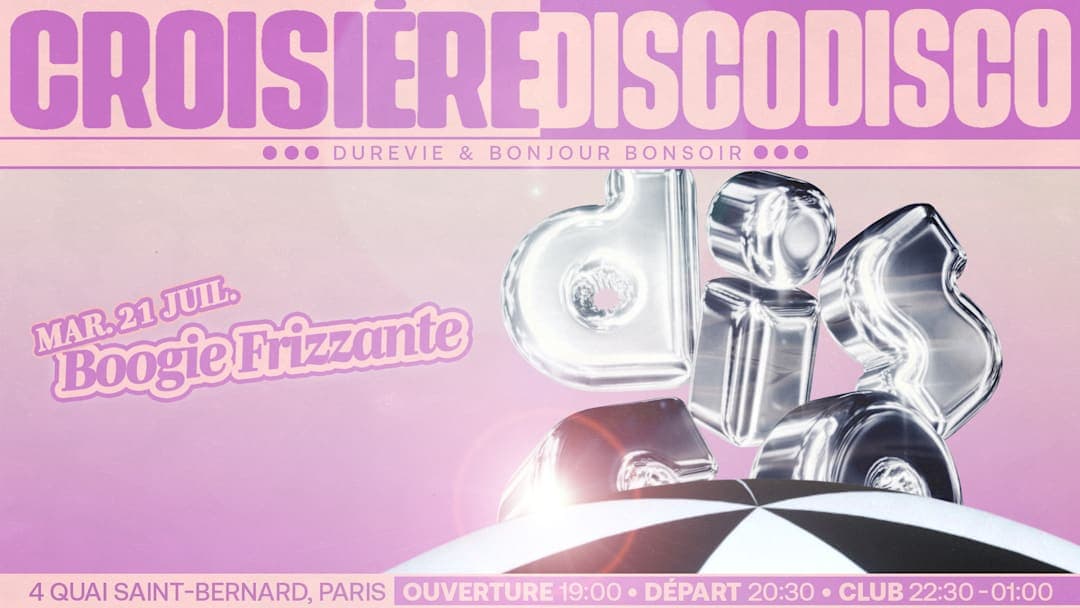 DISCO DISCO CROISIÈRE : Boogie Frizzante