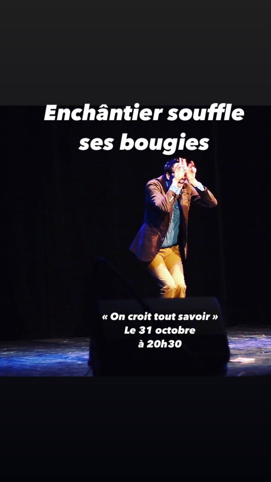 Enchântier Théâtre souffle ses bougies : Spectacle + Concert