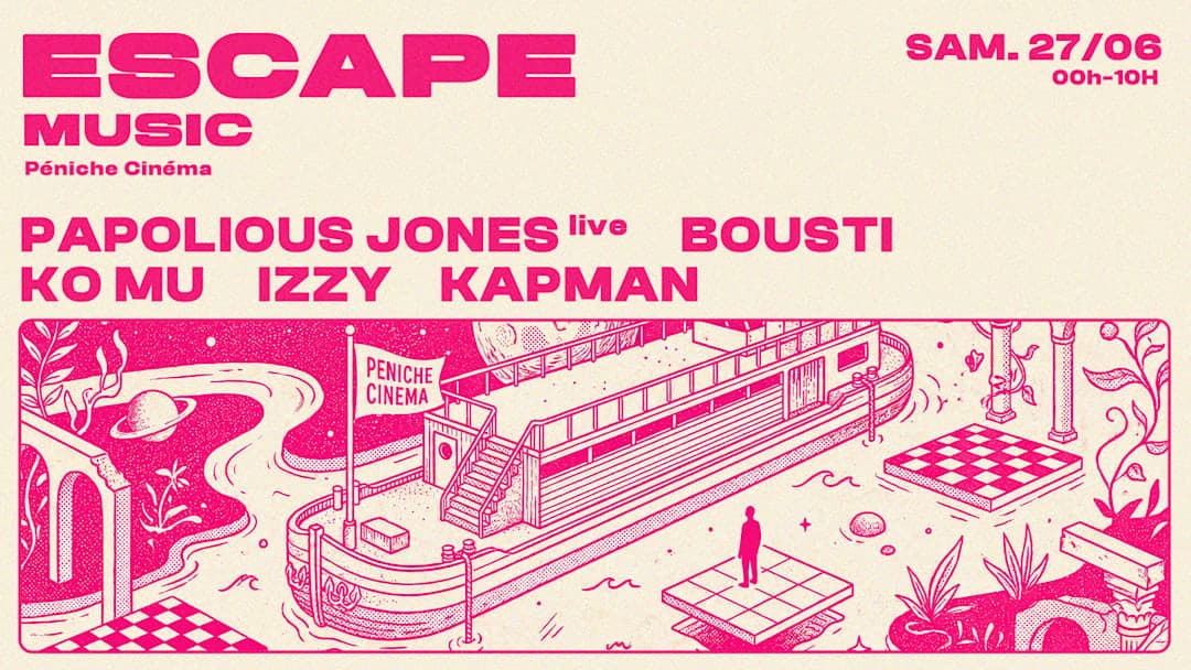 ESCAPE MUSIC : BOUSTI & PAPOLIOUS JONES @PÉNICHECINÉMA