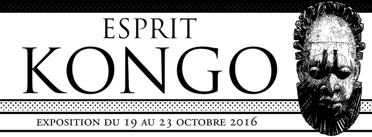 Exposition ''Esprit KONGO''