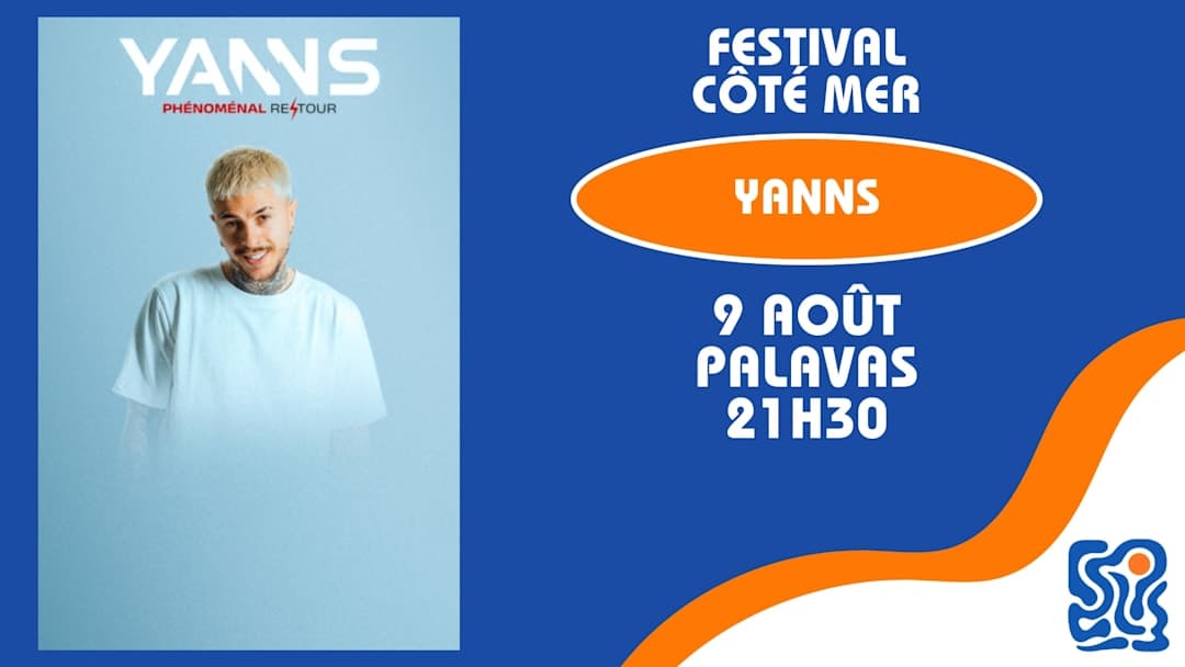 FESTIVAL COTE MER - YANNS + 1ÈRE PARTIE JULES LOEWERT