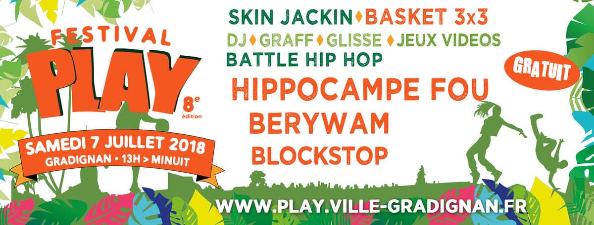 Festival PLAY 8 Gradignan w/ Blockstop-Berywam-Hippocampe Fou