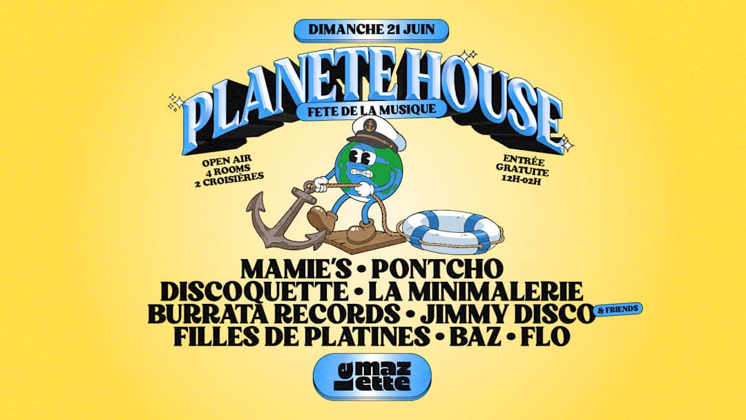 FÊTE DE LA MUSIQUE 2026 : Planète House (OPEN AIR FREE)