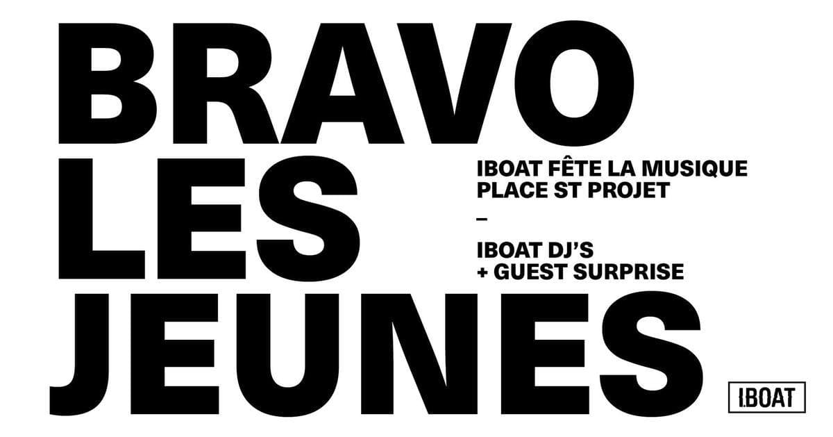 FÊTE DE LA MUSIQUE : IBOAT DJ'S + GUEST SURPRISE