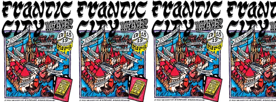 FRANTIC CITY WEEKENDER - Jour 1 : avec COMBOMATIX + DESTINATION LONELY + PIERRE ET BASTIEN + DJ Babouche et Martial Jesus