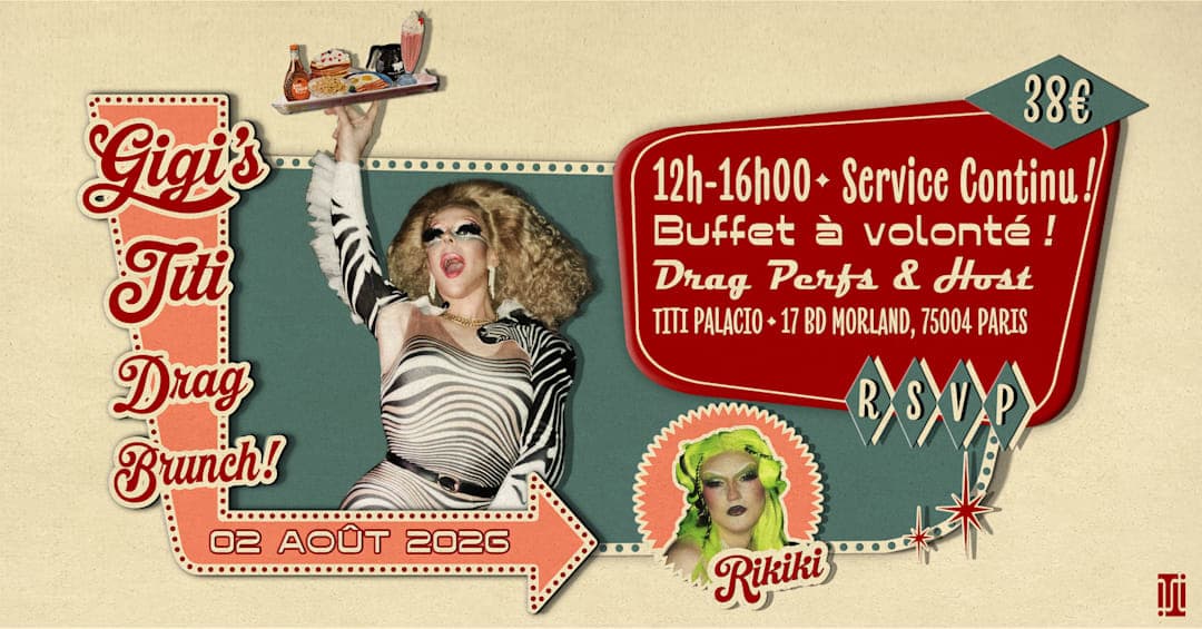 Gigi's Titi Drag Brunch #20 au Titi Palacio w/ Rikiki!