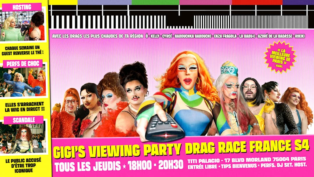 GIGI’S VIEWING PARTY - DRAG RACE FRANCE SAISON 04! (+DJ SET)