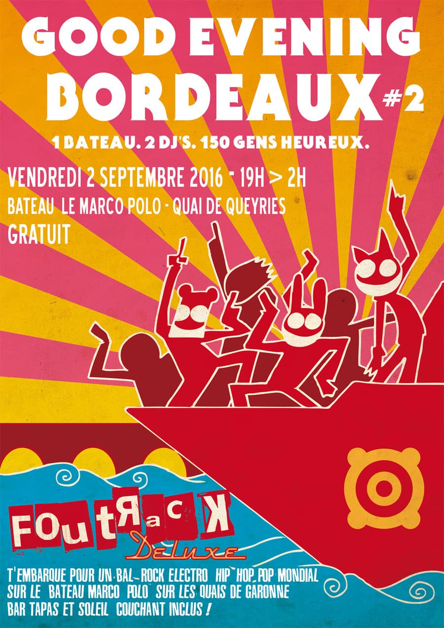 Good Evening Bordeaux #2 - 1 Bateau et Foutrack Deluxe