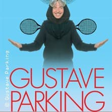 Gustave Parking – De Mieux en Mieux Pareil