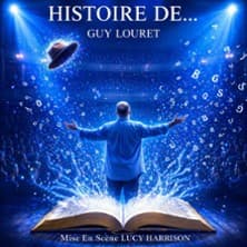 Histoire de... Guy Louret
