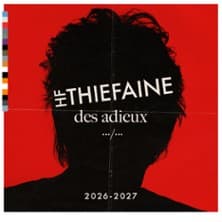 Hubert-Félix Thiéfaine - Des Adieux