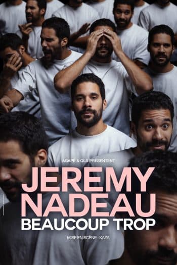 Jérémy Nadeau - Beaucoup trop