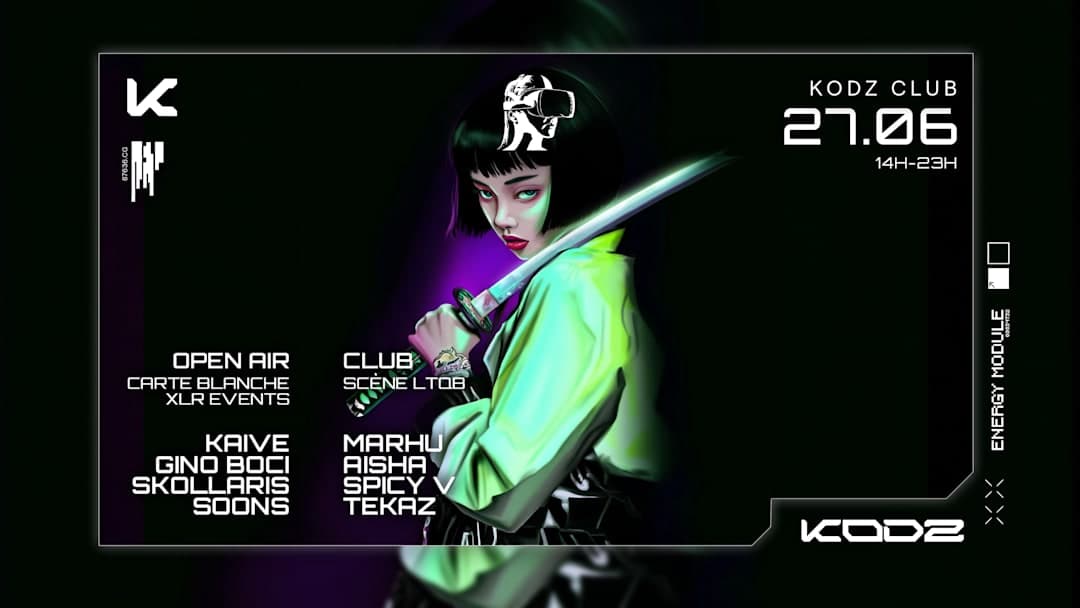 KODZ OPEN AIR & CLUB x LTQB x XLR : MARHU, AISHA & MORE
