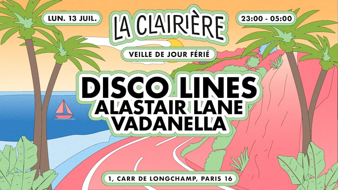 La Clairière : DISCO LINES, ALASTAIR LANE, VADANELLA