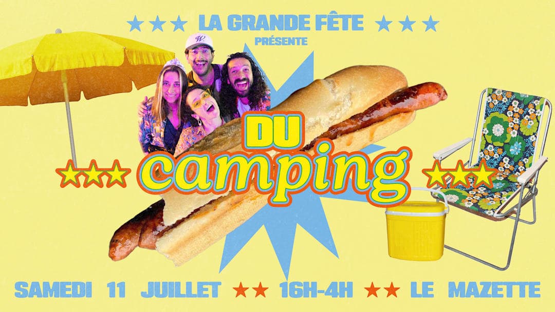 LA GRANDE FÊTE SPÉCIALE CAMPING !