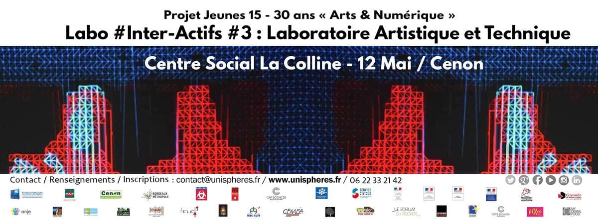 Labo Inter Actifs : Laboratoire Artistique et Technique #3