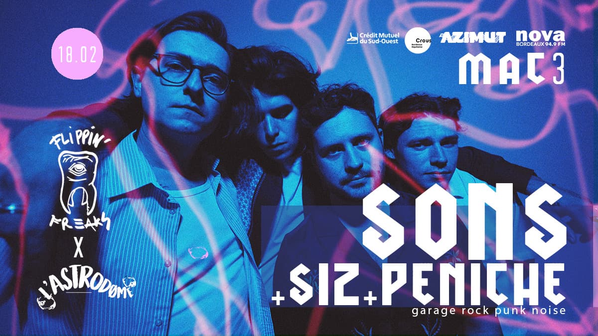L'Astrodøme x Flippin' Freaks : SONS + SIZ + Péniche