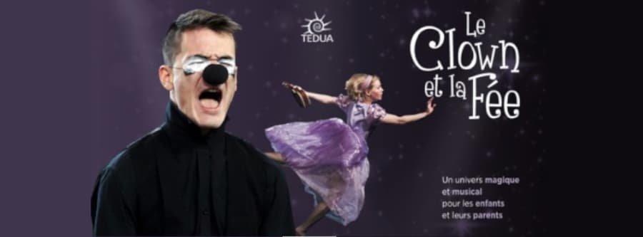 'Le Clown et Fée' (spectacle Jeune Public et Familles)