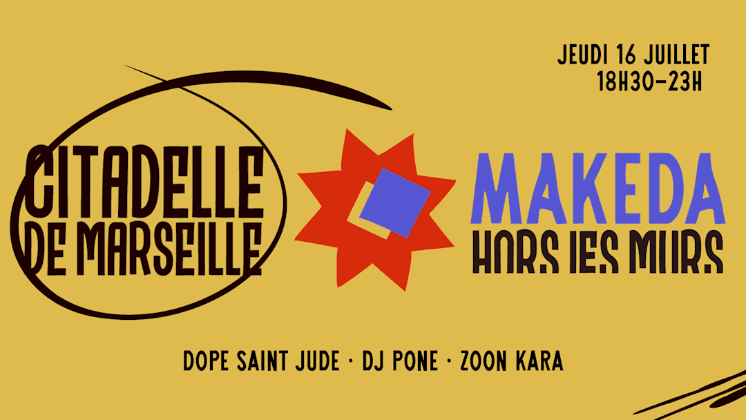 Le Makeda à la Citadelle - DOPE SAINT JUDE, DJ PONE...